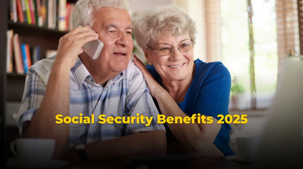 Social Security Benefits 2025